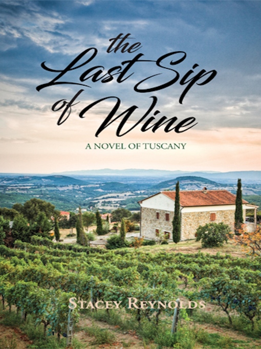 Title details for The Last Sip of Wine by Stacey Reynolds - Available